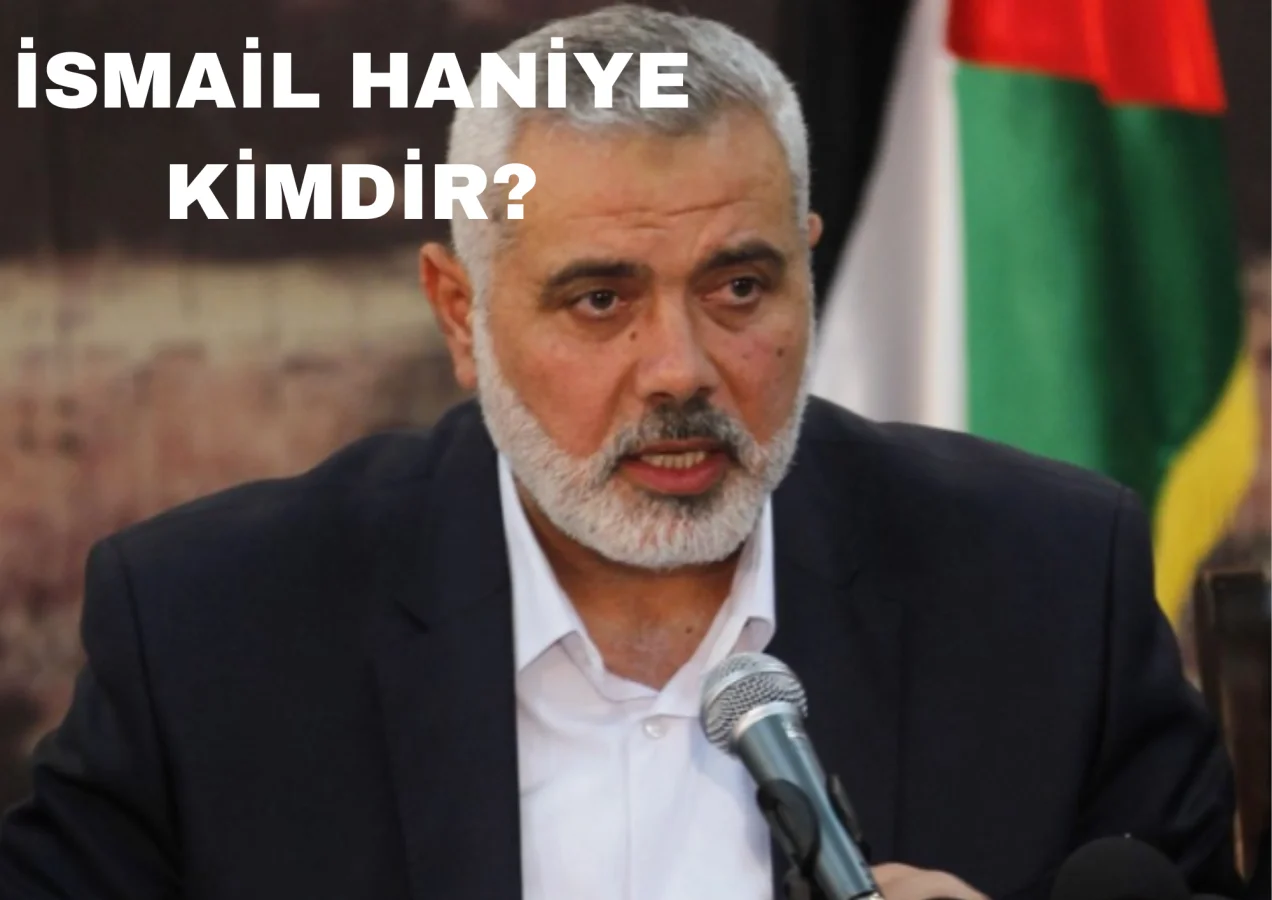 İsmail Haniye Kimdir?