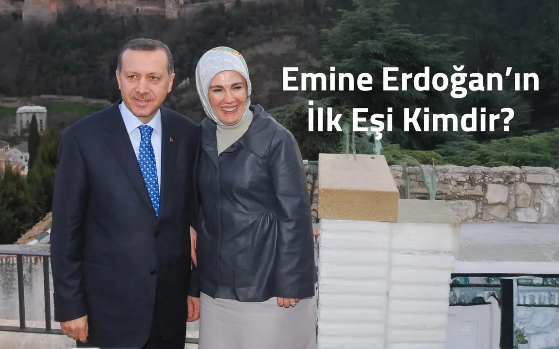 Emine Erdoğan'ın İlk Eşi Kimdir?